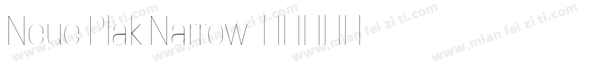 Neue Plak Narrow字体转换